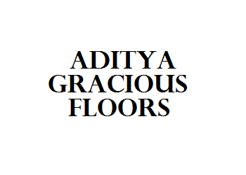 Aditya Gracious Floors